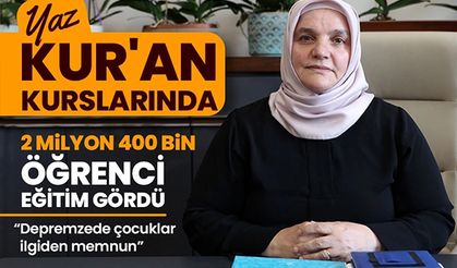 Yaz Kur'an kurslarında 2 milyon 400 bin öğrenci eğitim gördü