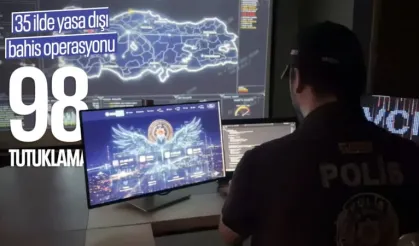 35 ilde eş zamanlı yasa dışı bahis operasyonu: 98 tutuklama