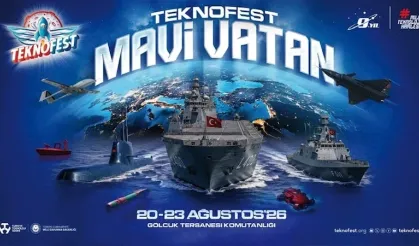 Milli Teknoloji Hamlesi Mavi Vatan’a İndi: TEKNOFEST Mavi Vatan Başlıyor