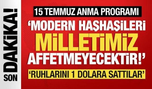 Cumhurbaşkanı Erdoğan: 15 Temmuz ruhu asla karalanamaz