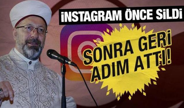 Instagram önce sildi, sonra geri adım attı! Erbaş'ın iki mesajı yeniden yüklendi