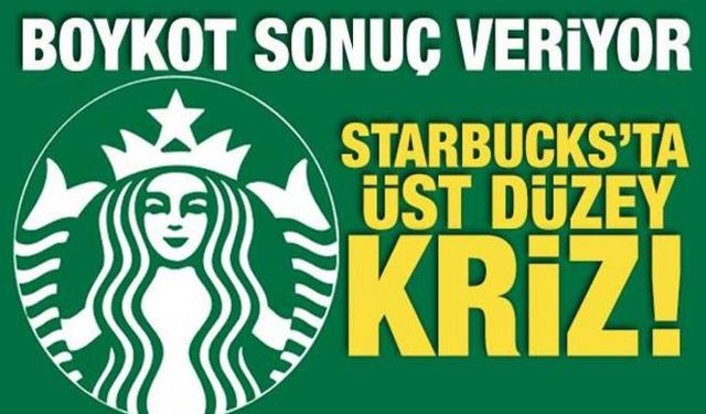 İsrail boykotu istifa getirdi: Kahve devi Starbucks'ta kriz