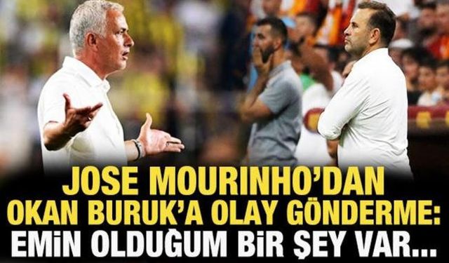 Jose Mourinho'dan Okan Buruk'a olay gönderme!