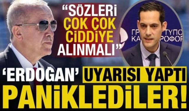 Paniklediler, Erdoğan' uyarısı yaptı: Sözleri çok çok ciddiye alınmalı...