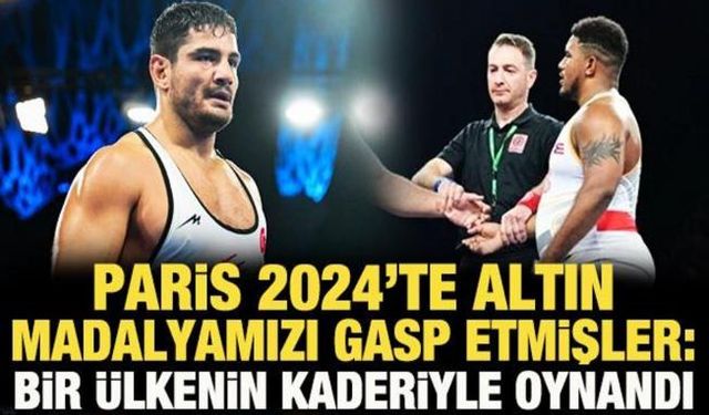 Paris 2024'te altın madalyamızı gasp etmişler: Hakkımızı helal etmiyoruz