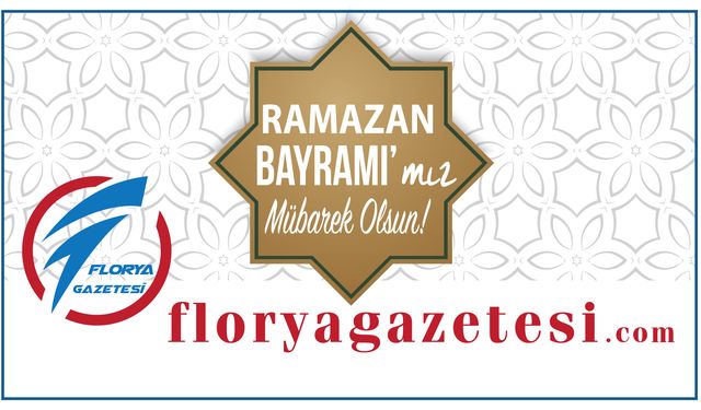 Florya Gazetesi Bayram Mesajı
