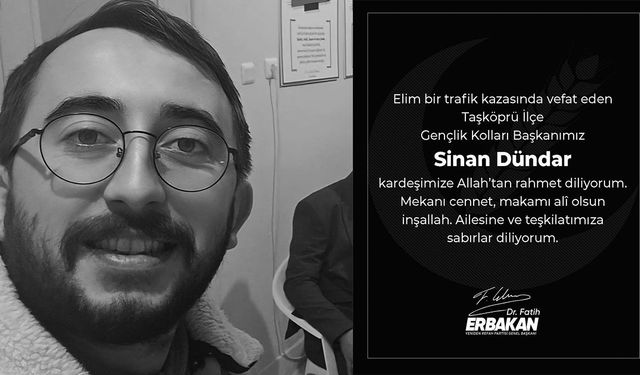 YRP Teşkilatını Sarsan Kayıp: Sinan Dündar hayatını kaybetti