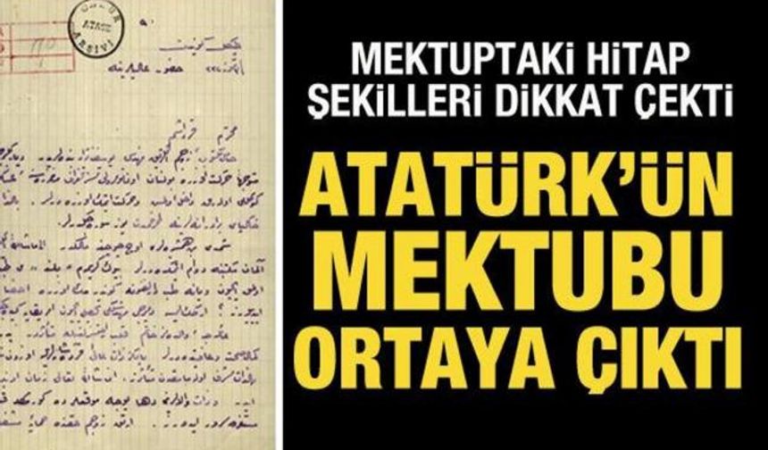 Atatürk'ün süt kardeşi ile birbirlerine gönderdikleri mektuplar ortaya çıktı