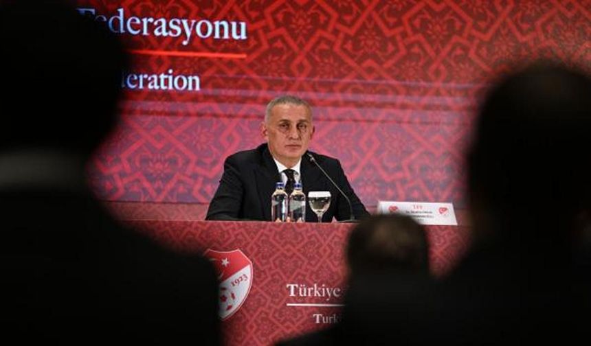 TFF Başkanı Hacıosmanoğlu: “Bahis Soruşturmasında Interpol ve UEFA Devrede