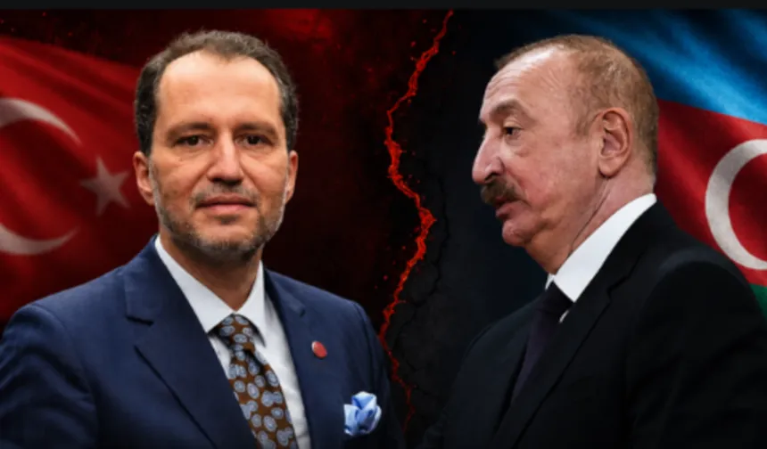 Yeniden Refah Partisi Genel Başkanı Fatih Erbakan'ın  'Aliyev' tepkisi: